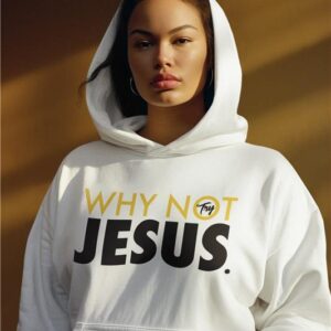 Why Now JESUS _ Hoodie